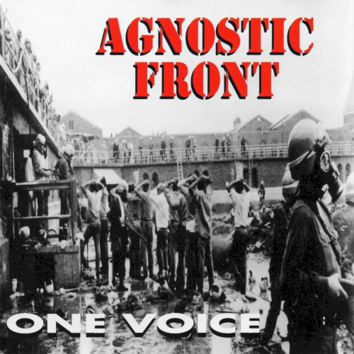 Agnostic Front — One Voice