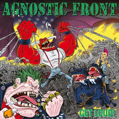 Agnostic Front — Get Loud!