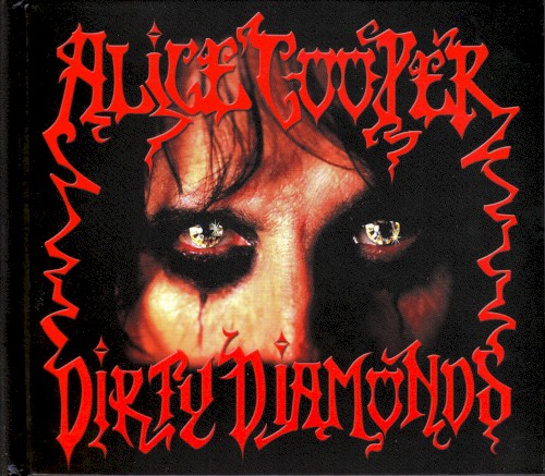Alice Cooper — Dirty Diamonds