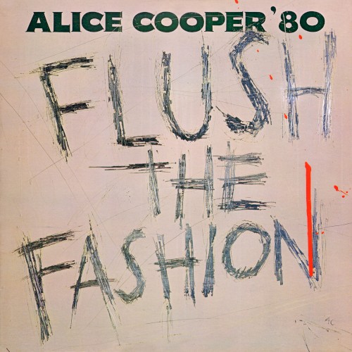 Alice Cooper — Flush the Fashion