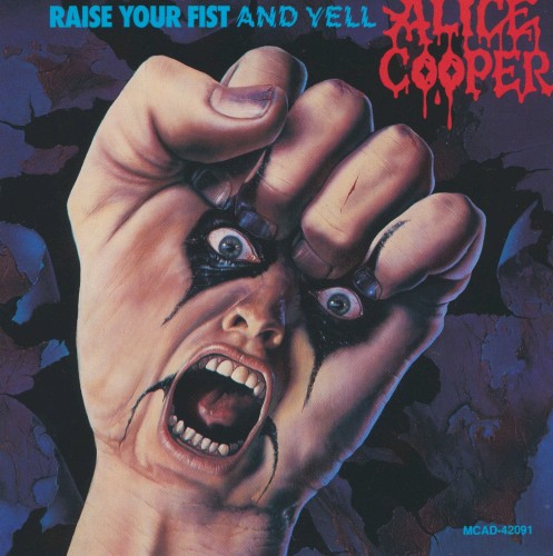 Alice Cooper — Raise Your Fist and Yell