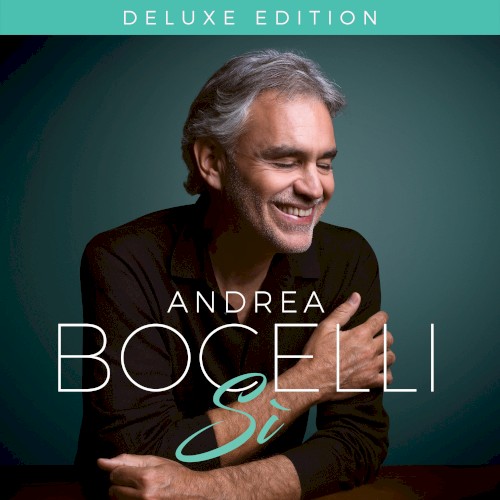 Andrea Bocelli — Sì