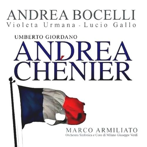 Andrea Bocelli — Andrea Chénier