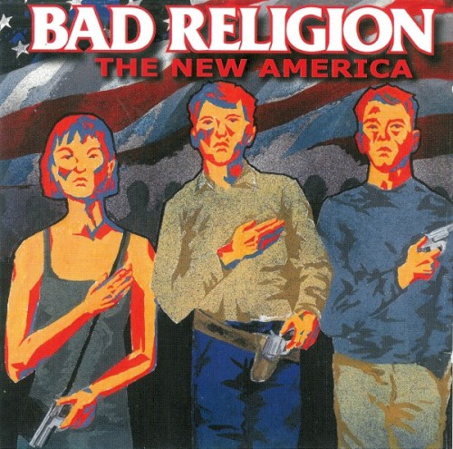 Bad Religion — The New America