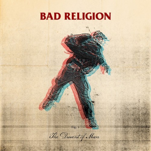 Bad Religion — The Dissent of Man