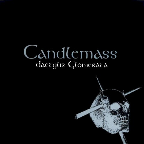 Candlemass — Dactylis Glomerata