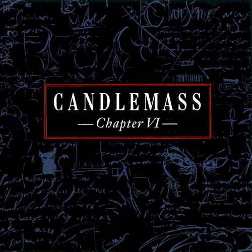 Candlemass — Chapter VI