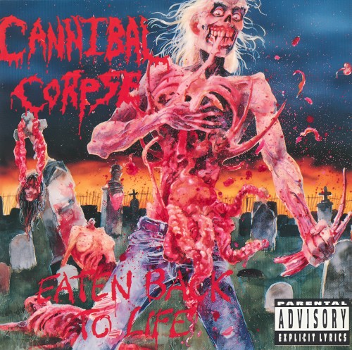 Cannibal Corpse — Eaten Back to Life