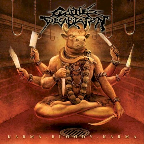 Cattle Decapitation — Karma.Bloody.Karma