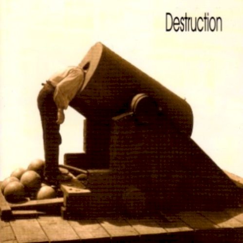 Destruction — The Least Successful Human Cannonball