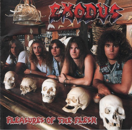 Exodus — Pleasures of the Flesh