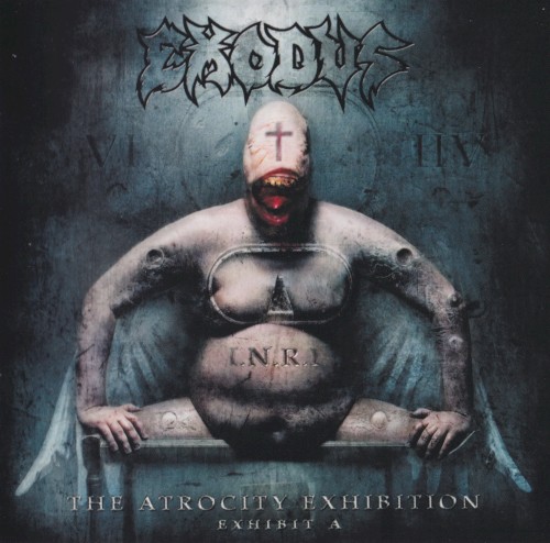Exodus — The Atrocity Exhibition: Exhibit A