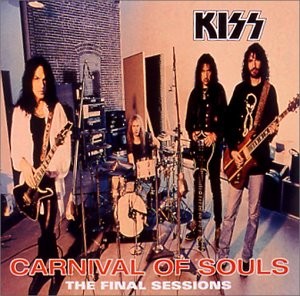 KISS — Carnival of Souls: The Final Sessions