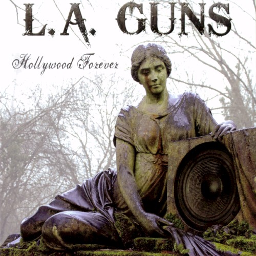 L.A. Guns — Hollywood Forever