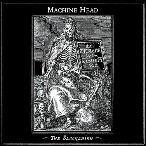 Machine Head — The Blackening