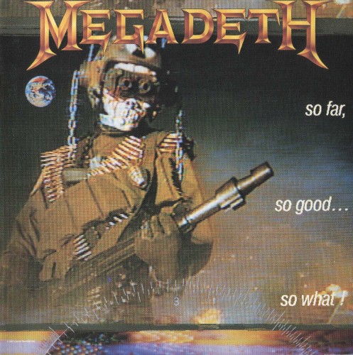 Megadeth — So Far, So Good… So What!