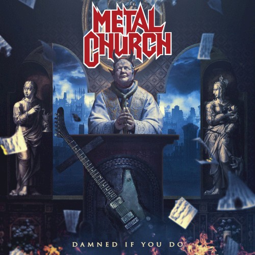 Metal Church — Damned If You Do