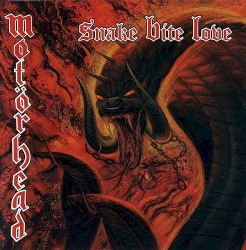 Motorhead — Snake Bite Love