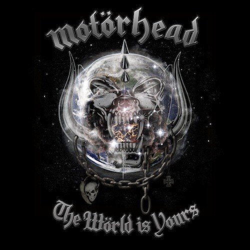 Motorhead — The Wörld Is Yours