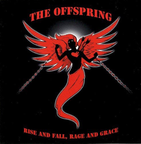 The Offspring — Rise and Fall, Rage and Grace