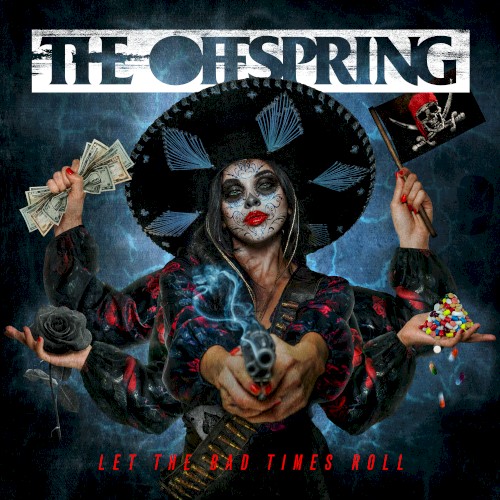 The Offspring — Let the Bad Times Roll