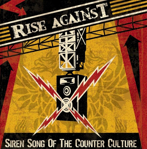 Rise Against — Siren Song of the Counter Culture