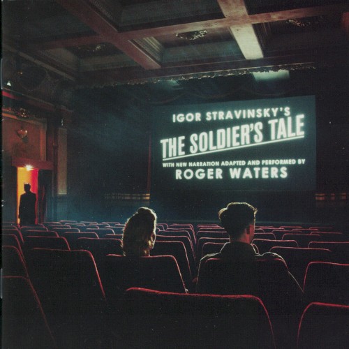 Roger Waters — Igor Stravinsky’s The Soldier’s Tale