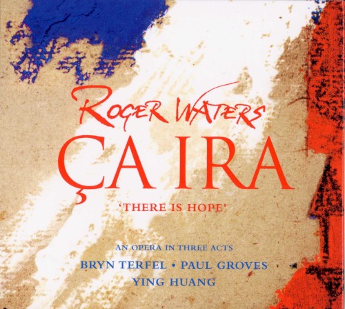 Roger Waters — Ça ira