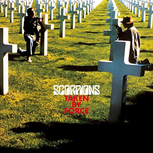 Scorpions — Taken by Force