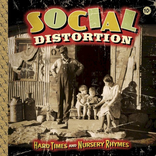 Social Distortion — Hard Times and Nursery Rhymes