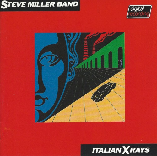 Steve Miller Band — Italian X Rays