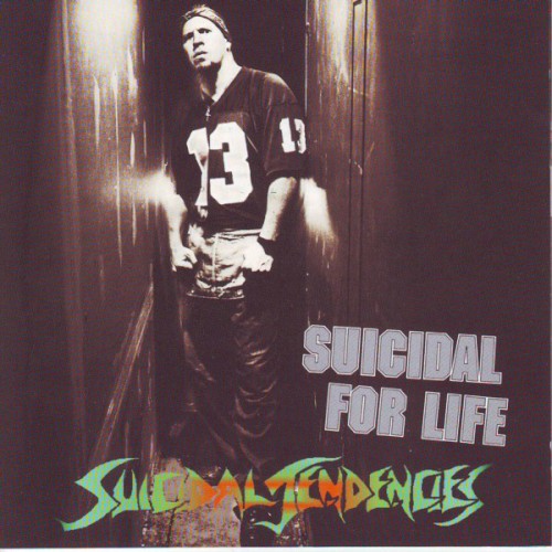 Suicidal Tendencies — Suicidal for Life
