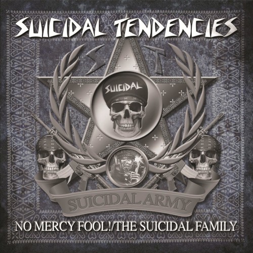 Suicidal Tendencies — No Mercy Fool!/The Suicidal Family