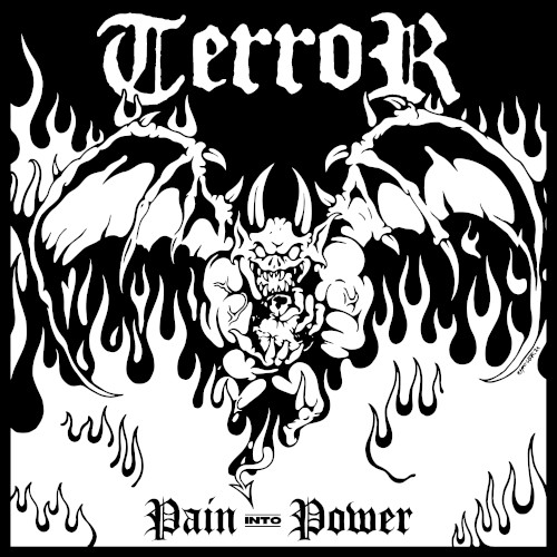 Terror — Pain Into Power
