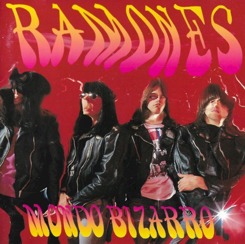 The Ramones — Mondo Bizarro
