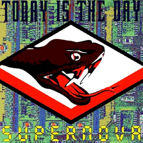 Today Is the Day — Supernova