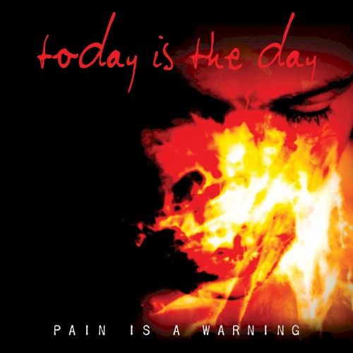 Today Is the Day — Pain Is a Warning