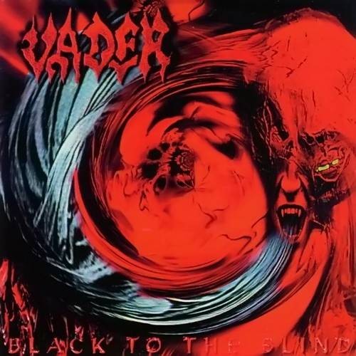 Vader — Black to the Blind