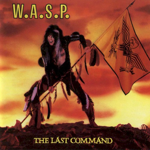 W.A.S.P. — The Last Command