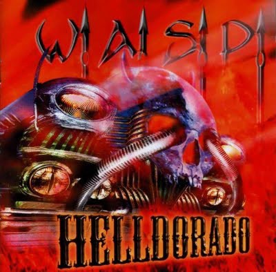 W.A.S.P. — Helldorado