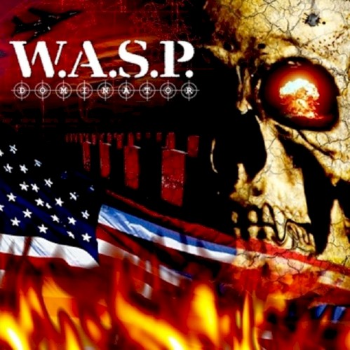 W.A.S.P. — Dominator