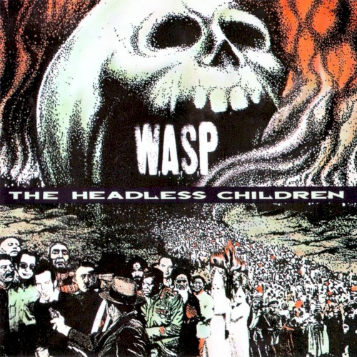 W.A.S.P. — The Headless Children